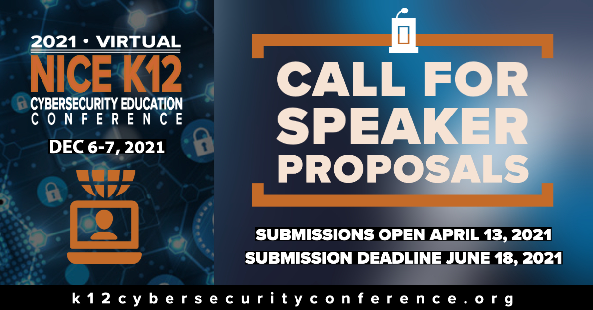 Call for Proposals NICE K12 Cybersecurity Education Conference NIST